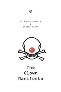 The Clown Manifesto