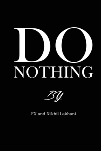 Do Nothing!