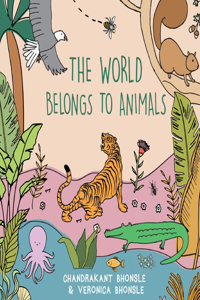 World Belongs To Animals