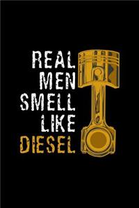 Real Men Smell Like Diesel