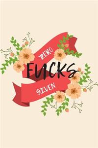 Zero Fucks Given