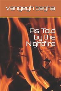 As Told by the Nightfire
