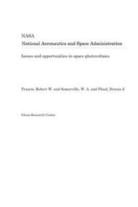 Issues and Opportunities in Space Photovoltaics