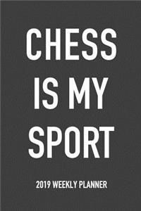 Chess Is My Sport