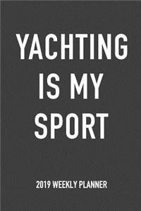 Yachting Is My Sport