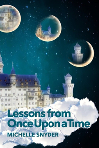 Lessons from Once-Upon-a-Time