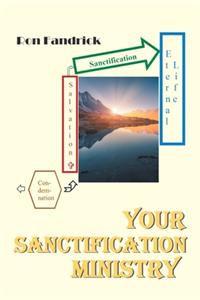 Your Sanctification Ministry