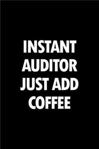 Instant Auditor Just Add Coffee
