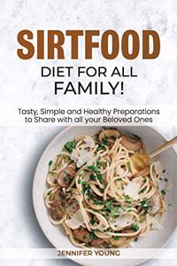 Sirtfood Diet for all family!