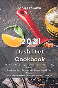 Dash Diet Cookbook 2021