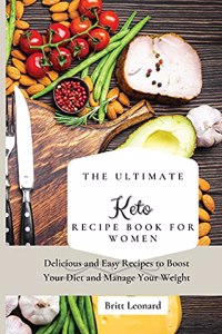 The Ultimate Keto Recipe Book for Women