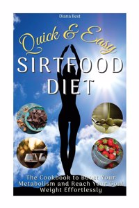 Quick and Easy Sirtfood Diet