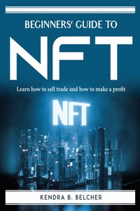 Beginners' Guide to NFT