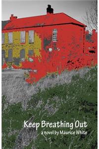 Keep Breathing Out