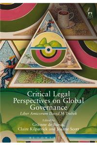 Critical Legal Perspectives on Global Governance