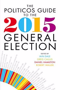 Politicos Guide to the 2015 General Election