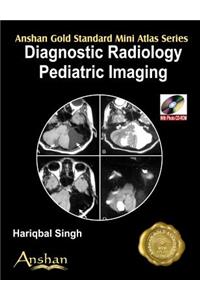 Diagnostic Radiology: Paediatric Imaging