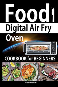 Food i Digital Air Fry Oven Cookbook for Beginners