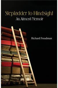 Stepladder to Hindsight