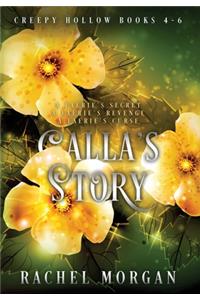 Calla's Story (Creepy Hollow Books 4, 5 & 6)