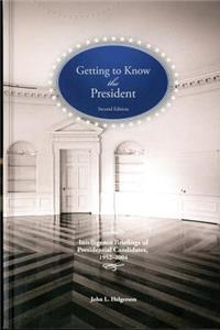 Getting to Know the President