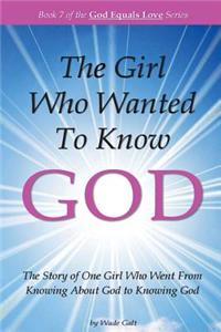 Girl Who Wanted to Know God