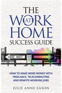 Work At Home Success Guide