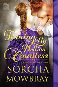 Taming His Hellion Countess