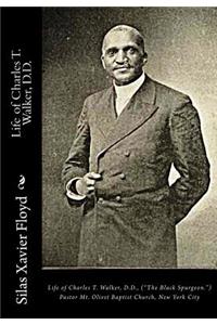 Life of Charles T. Walker, D.D.