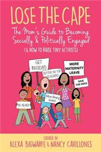 Lose the Cape Vol 4