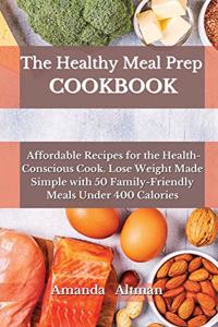 The Healthy Meal Prep Cookbook