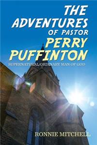 Adventures of Pastor Perry Puffinton