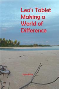 Lea's Tablet Making a World of Difference
