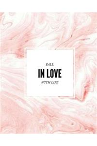 Fall In Love With Life - Notebook