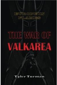 The War of Valkarea: Volume 1 (Europe in Flames)