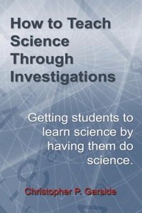 How to Teach Science Through Investigations