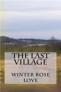 The Last Village