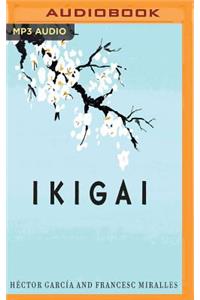 Ikigai (Narración En Castellano)