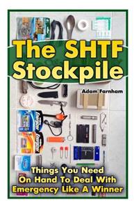 SHTF Stockpile