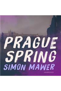 Prague Spring Lib/E