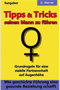 Tipps Und Tricks Seinen Mann Zu F