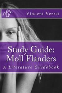 Study Guide: Moll Flanders: A Literature Guidebook