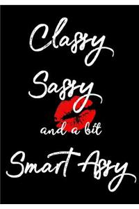 Classy Sassy and A Bit Smart Assy