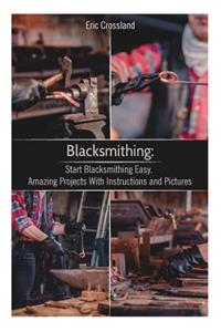 Blacksmithing