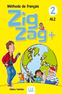 Zigzag+ 2: Livre de l'eleve - A1.2 + CD