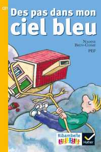 Ribambelle CE1/Des pas dans mon ciel bleu