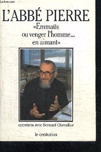 Bernard Chevallier Interroge l'Abbae Pierre