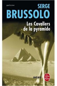 Les Cavaliers de La Pyramide