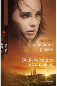La Memoire Piegee - Bouleversantes Retrouvailles (Harlequin Black Rose)
