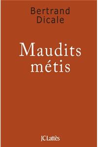 Maudits métis